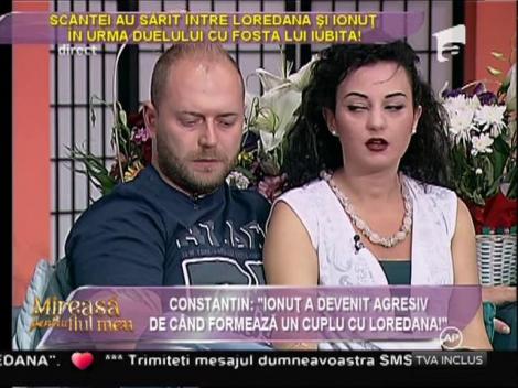 Constantin: "Ionuţ a devenit agresiv de când formează un cuplu cu Loredana!"