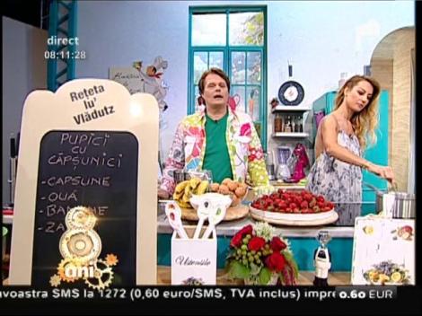 Yummy! Vlăduț, ce dietă, ce salate?  ”Pupici cu căpșunici”, ispita verii și desertul zilei!