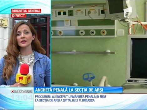 Procurorii încep urmărirea penală în cazul Secţiei de Arşi de la Spitalul Floreasca