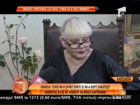 Israela: "Liviu mi-a spart dinții și mi-a rupt coastele"