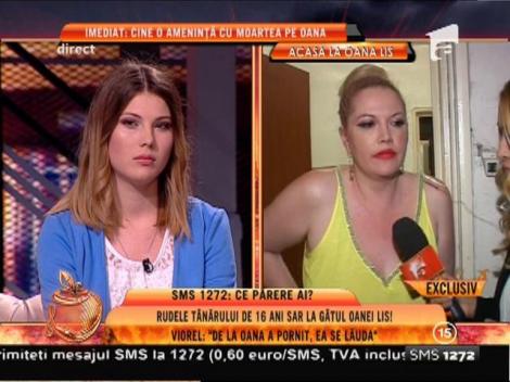 Oana, verişoara adolescentului, către Oana Lis: "Familia te roagă să nu mai ai nicio relaţie cu el"
