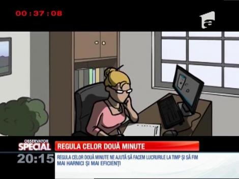 SPECIAL! Regula celor două minute