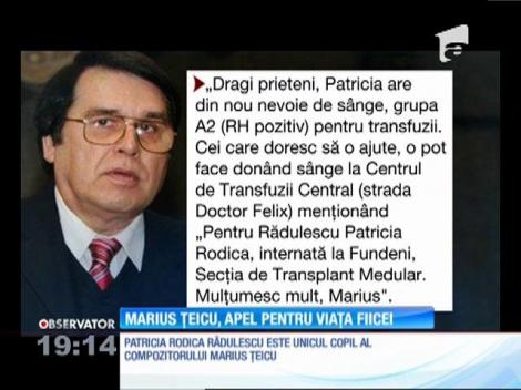 Patricia, unicul copil al compozitorului Marius Ţeicu, are nevoie urgentă de sânge pentru transfuzii