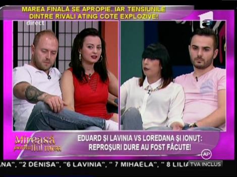 Loredana, despre Lavinia şi Eduard: "Eu nu le fac nimic, dar ei se iau de mine în continuu!"