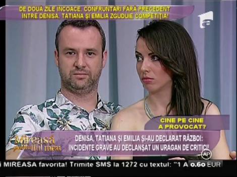 Denisa, Tatiana şi Emilia şi-au declarat război!