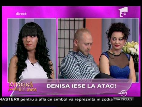 Lavinia: "Denisa îşi schimbă starea de la o oră la alta!"