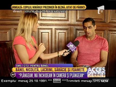 Bănel Nicoliță: "Plângeam, mă închideam în cameră și plângeam"