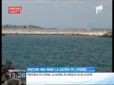 Preturile au crescut cu 30% pe litoral