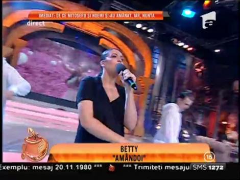 Betty - "Amândoi"