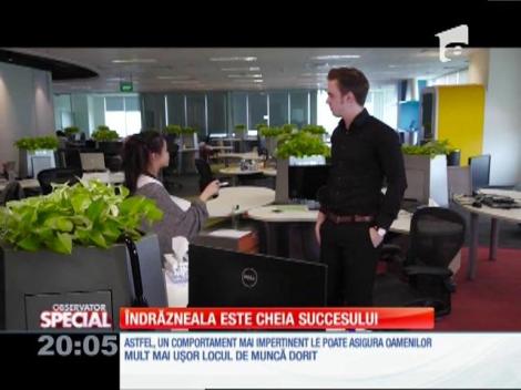 Special! Îndrăzneala este cheia succesului