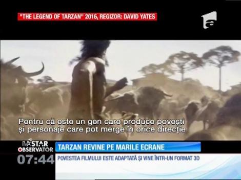 Tarzan revine pe marile ecrane