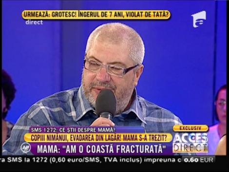 Mama: "Am o coasta fracturată"