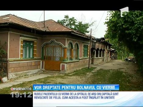 Vor dreptate pentru bolnavul cu viermi