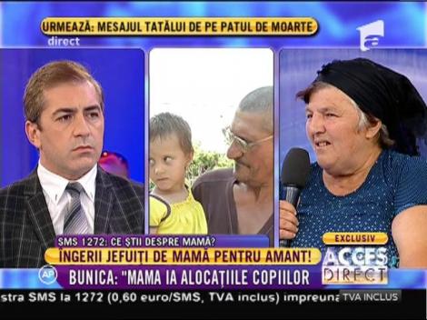 Bunica: "Pentru nimic în lume nu dau copiii"