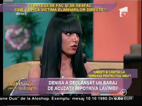 Denisa a declanșat un baraj de acuzații împotriva Laviniei!