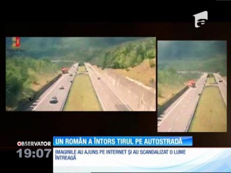 Un şofer român a întors ilegal un TIR, pe o autostradă din Italia