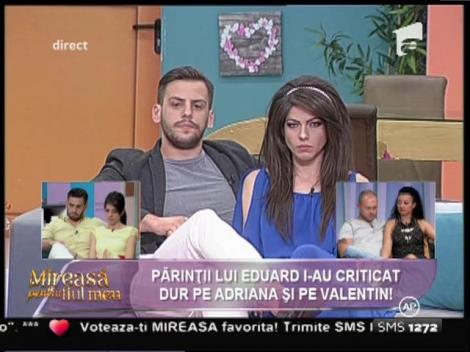 Părinții lui Eduard i-au criticat dur pe Adriana și pe Valentin!
