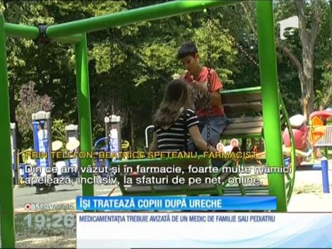 Jumătate din părinţii români îşi tratează copiii după ureche