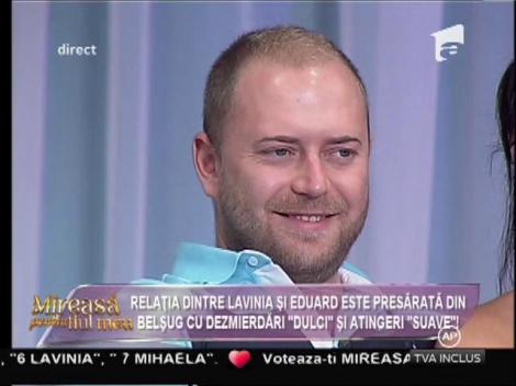 Atingeri "suave" între Lavinia şi Eduard
