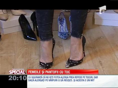 Special! Mituri despre pantofii cu toc