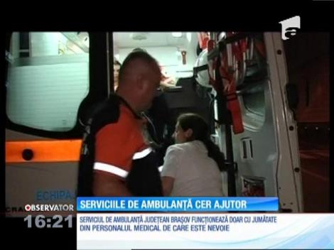 Serviciile de ambulanţa din Braşov cer ajutor