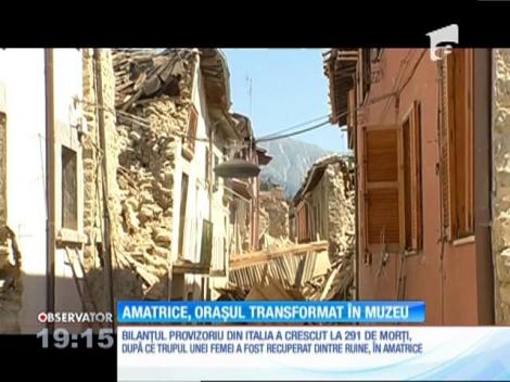 Amatrice, orașul transformat în muzeu. Aproape nimic nu mai poate fi reconstruit!