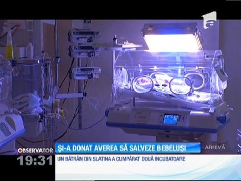 Un pensionar şi-a dat şi ultimul leu pus deoparte să salveze nou-născuţii din Slatina