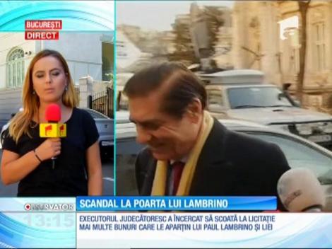 Scandal cu poliţia în această dimineaţă la uşa lui Paul Lambrino. Un executor judecătoresc a mers acasă la autointitulatul Prinţ pentru a recupera mai multe tablouri şi sculpturi