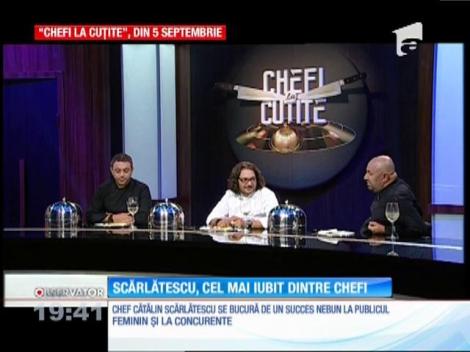 Cătălin Scărlătescu, cel mai iubit dintre chefi. Ar putea face o echipă formată exclusiv din fete!