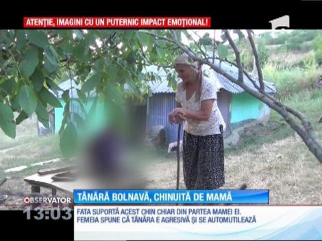 O tânără cu probleme psihice trăieşte zi şi noapte legată cu mâinile la spate