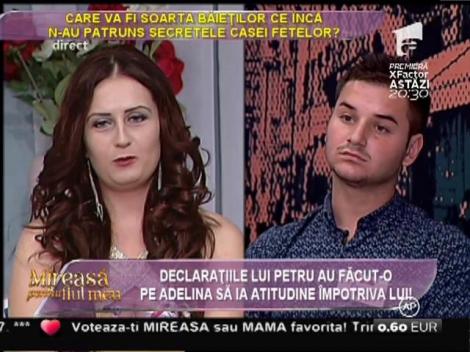 Adelina: "M-au deranjat afirmaţiile lui Petru! Mă aştept la orice din partea lui!"