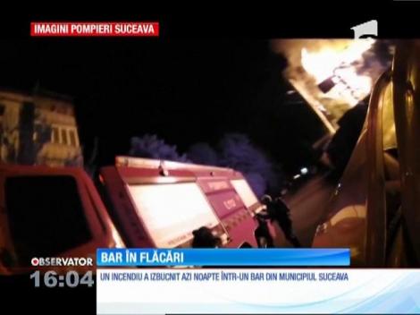 Incendiu puternic într-un bar din Suceava
