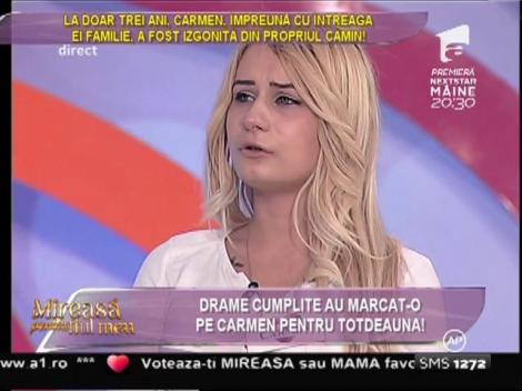 La doar trei ani, Carmen, împreună cu întreaga ei familie, a fost izgonită din propriul cămin!