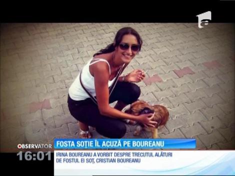 Irina Boureanu face acuzaţii grave la adresa fostului soţ, Cristian Boureanu