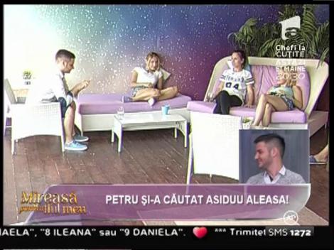 Petru și-a căutat asiduu aleasa: ”Nu am venit aici să ne facem surori sau frați!”