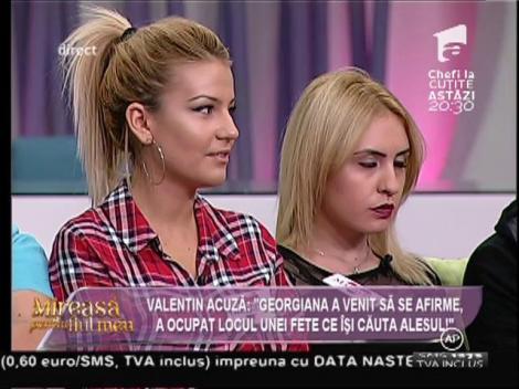 Valentin acuză: ”Georgiana a venit să se afirme! A ocupat locul unei fete ce își căuta alesul”