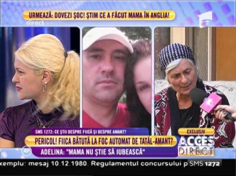 Adelina, despre cea care i-a dat viaţă: "Ea nu este mamă. E un gunoi!"