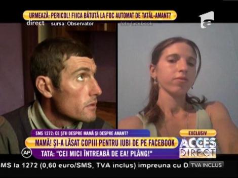 O mamă şi-a lăsat copiii pentru iubi de pe Facebook!