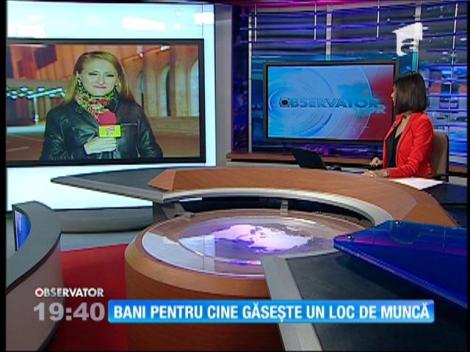 Guvernul le dă bani celor care îşi găsesc un loc de muncă