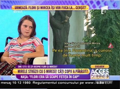 Declaraţiile fiicei secrete a lui Mircea, mirele străzii!