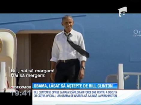 Obama, lăsat să aștepte de Bill Clinton