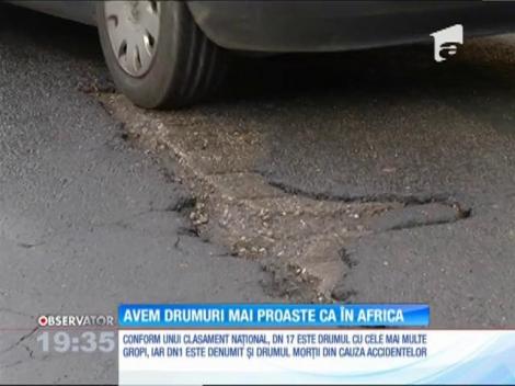 România are drumuri mai proaste decât Africa