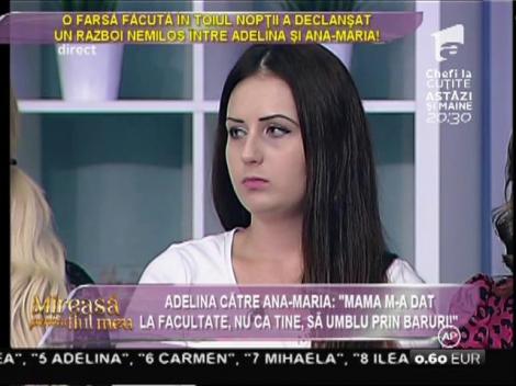 Adelina şi Ana-Maria şi-au adresat cuvinte dure în urma unei farse!