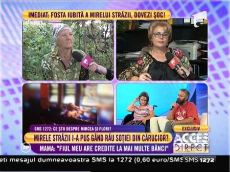 Mama lui Mircea : "Fiul meu are credite la mai multe bănci"