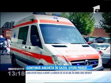 După moartea lui Ioan Gyuri Pascu, la Serviciul de Ambulanţă continuă ancheta