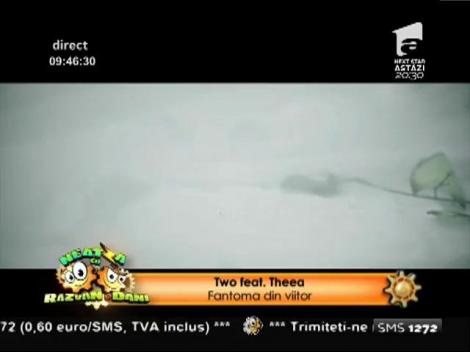 Two feat.Theea - "Fantoma din viitor"