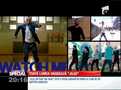 SPECIAL! Toată lumea dansează "JUJU"