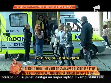 Surorile Bambi, înlemnite de spaimă pe o clădire de 6 etaje