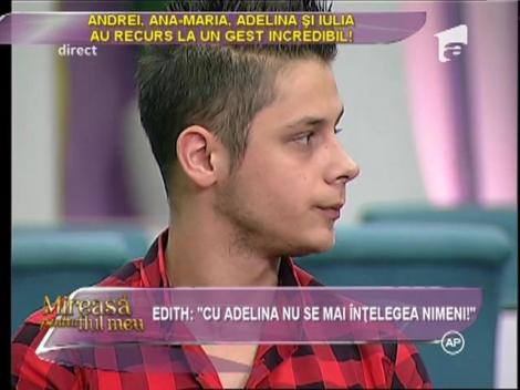 Edith, după gestul celor patru concureţi: "Cu Adelina nu se mai înţelegea nimeni!"