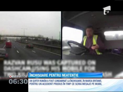 Marea Britanie: Un sofer român, condamnat la opt luni de închisoare pentru că a provocat un accident în timp ce trimitea mesaje de pe telefonul mobil